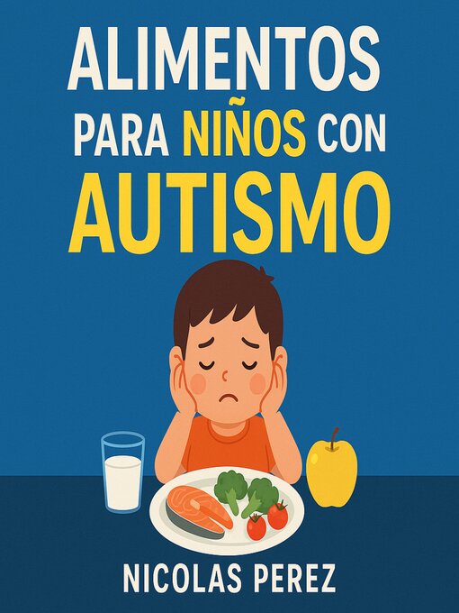 Cover image for Alimentos para Niños con Autismo